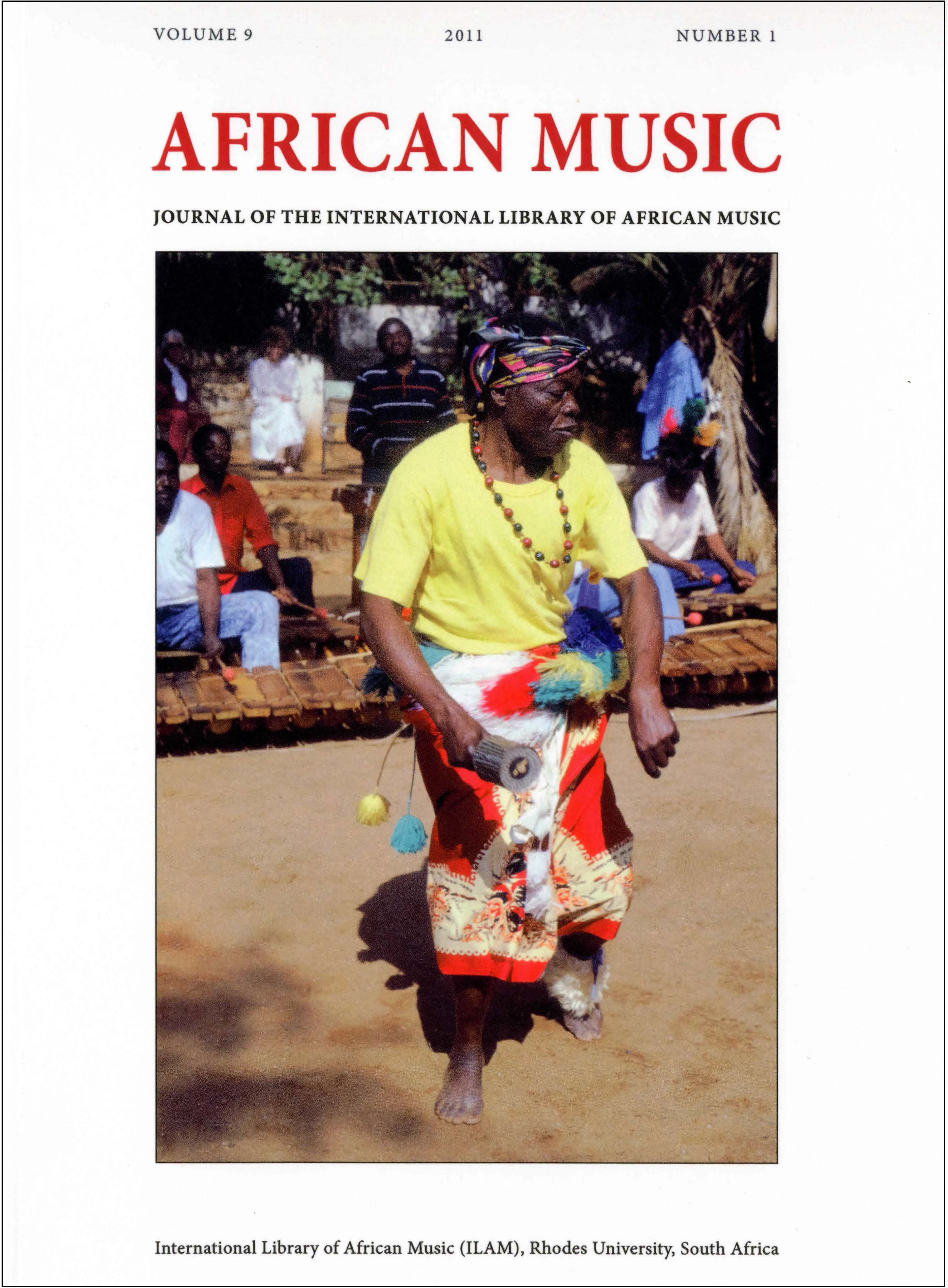 					View Vol. 9 No. 1 (2011): African Music: Journal of the International Library of African Music
				