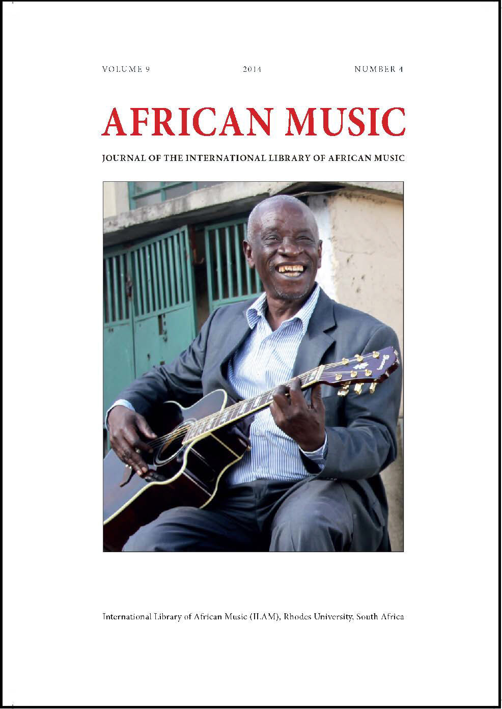 					View Vol. 9 No. 4 (2014): African Music: Journal of the International Library of African Music
				