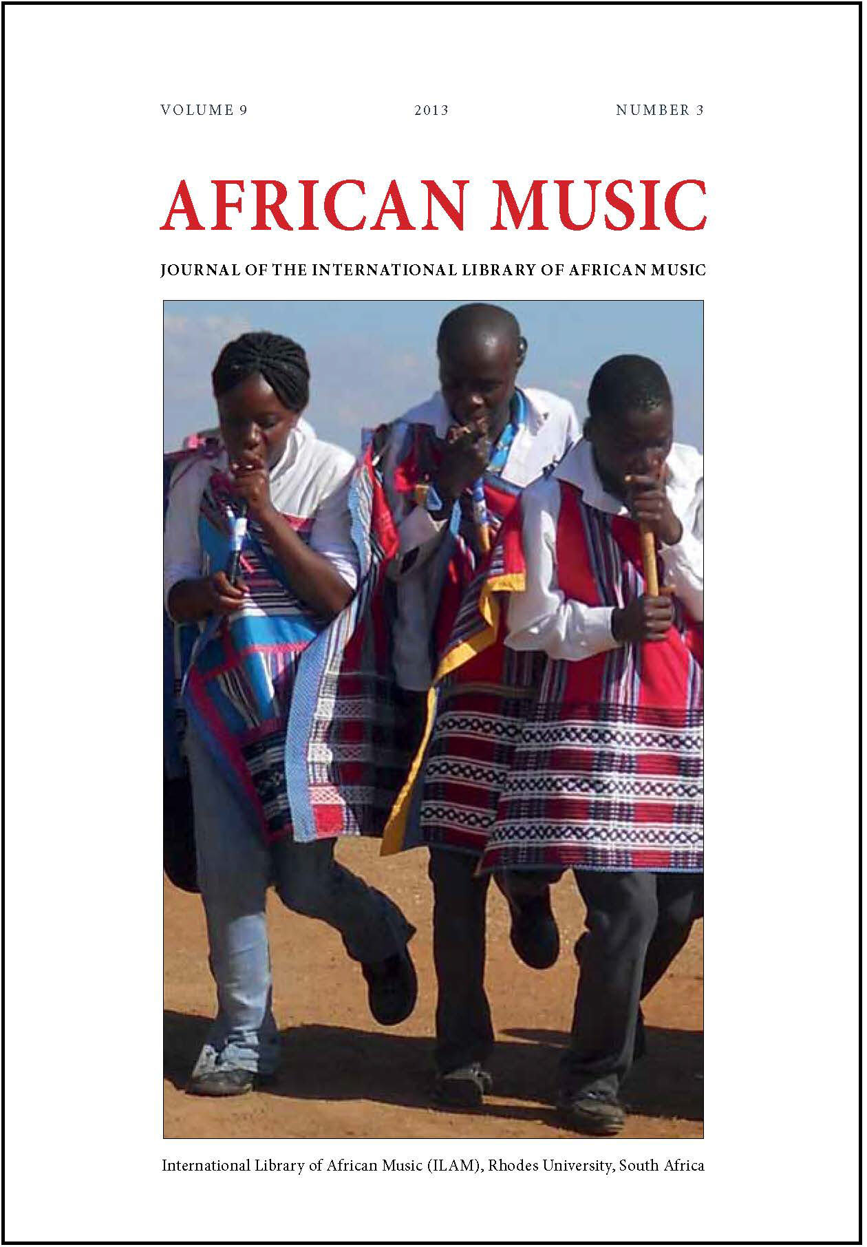 					View Vol. 9 No. 3 (2013): African Music: Journal of the International Library of African Music
				