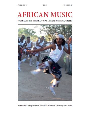 					View Vol. 10 No. 4 (2018): African Music: Journal of the International Library of African Music
				