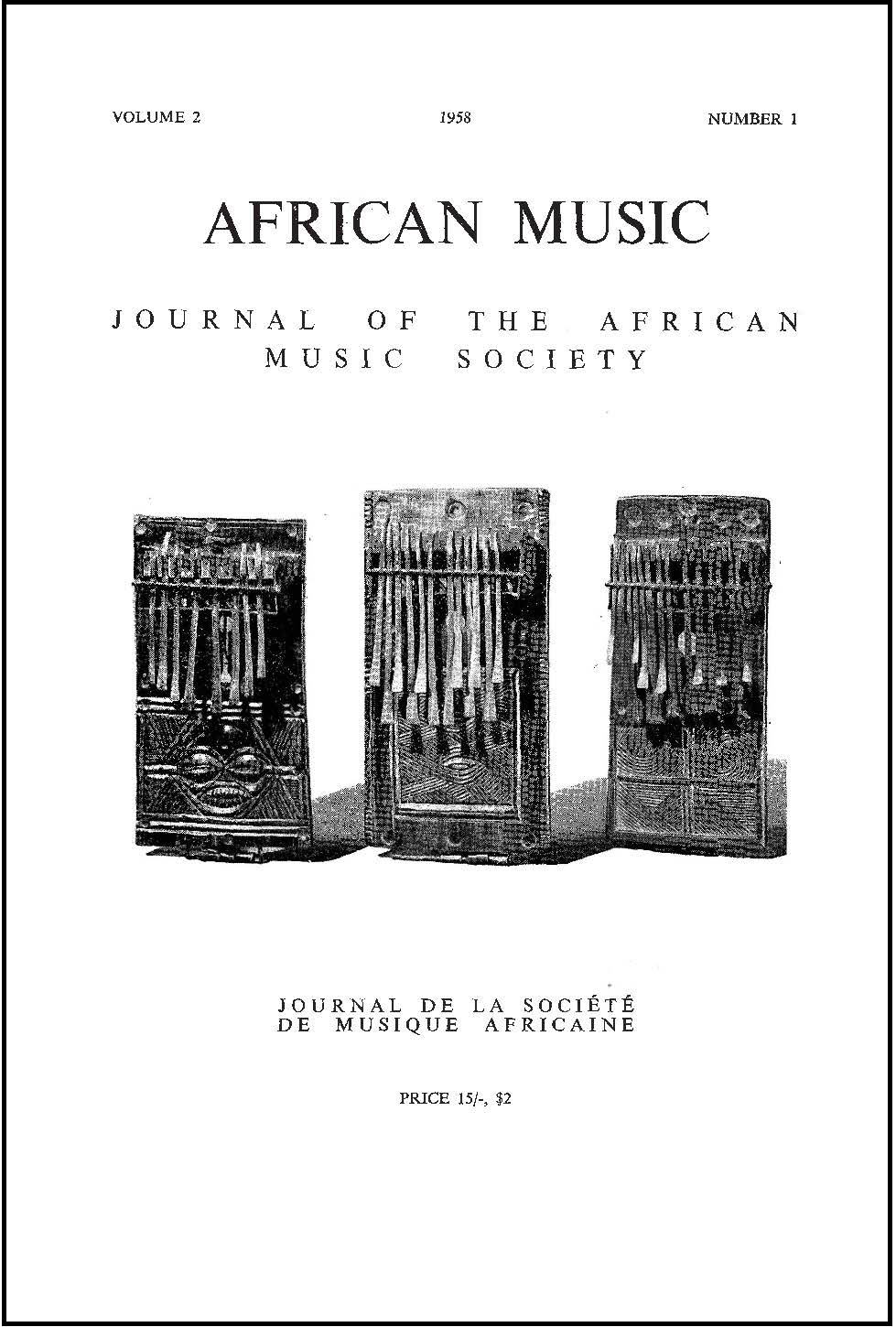 					View Vol. 2 No. 1 (1958): African Music: Journal of the African Music Society
				