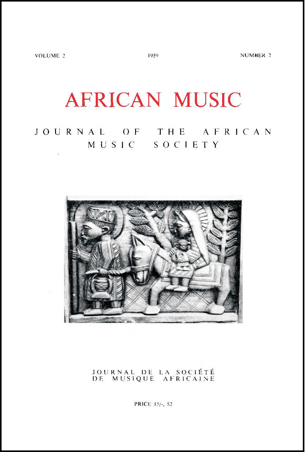 					View Vol. 2 No. 2 (1959): African Music: Journal of the African Music Society
				