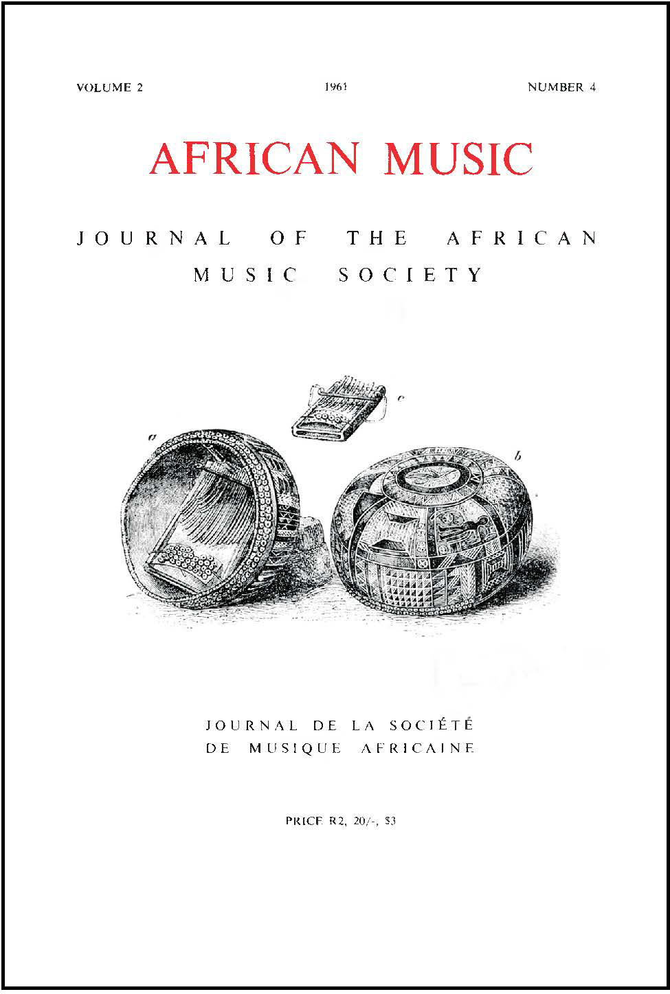 					View Vol. 2 No. 4 (1961): African Music: Journal of the African Music Society
				