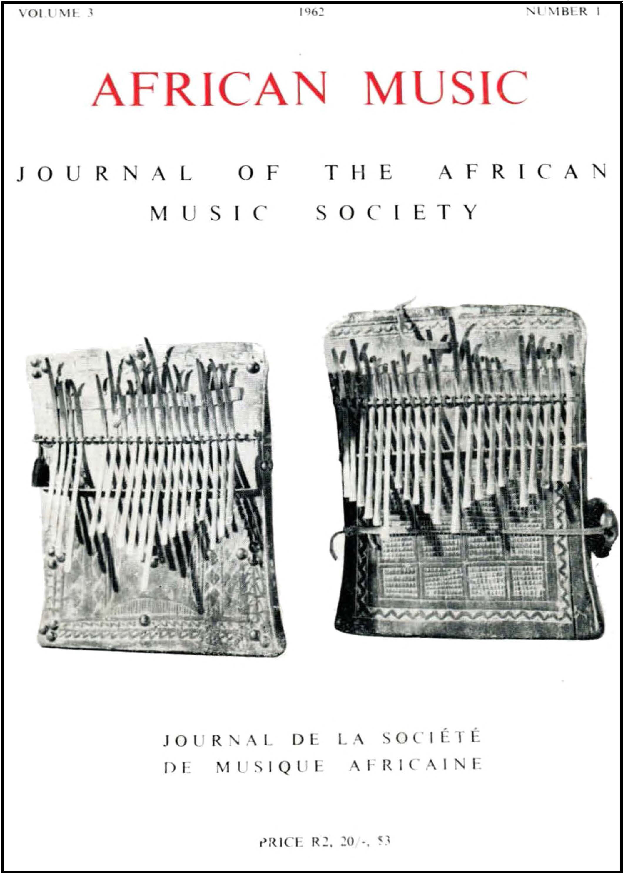 					View Vol. 3 No. 1 (1962): African Music: Journal of the African Music Society
				