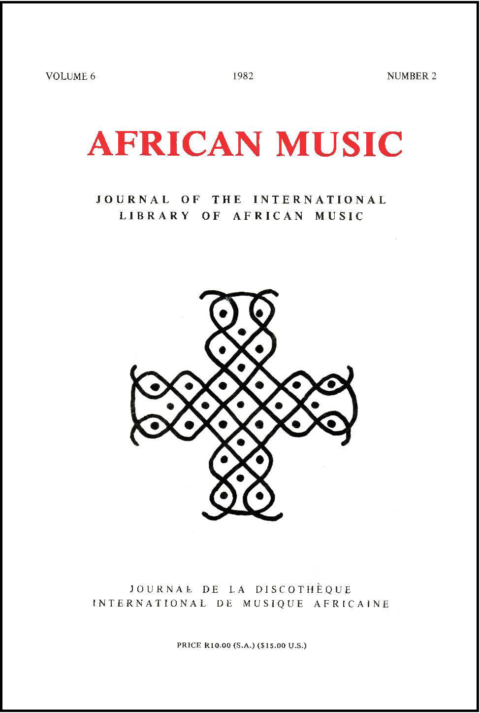 					View Vol. 6 No. 2 (1982): African Music: Journal of the International Library of African Music
				