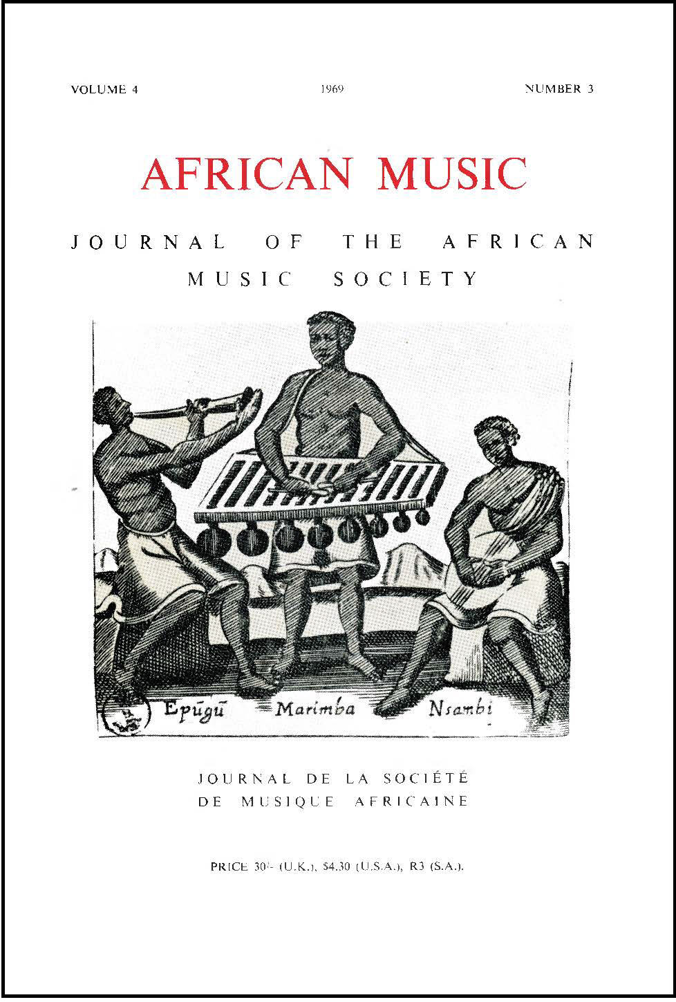 					View Vol. 4 No. 3 (1969): African Music: Journal of the African Music Society
				
